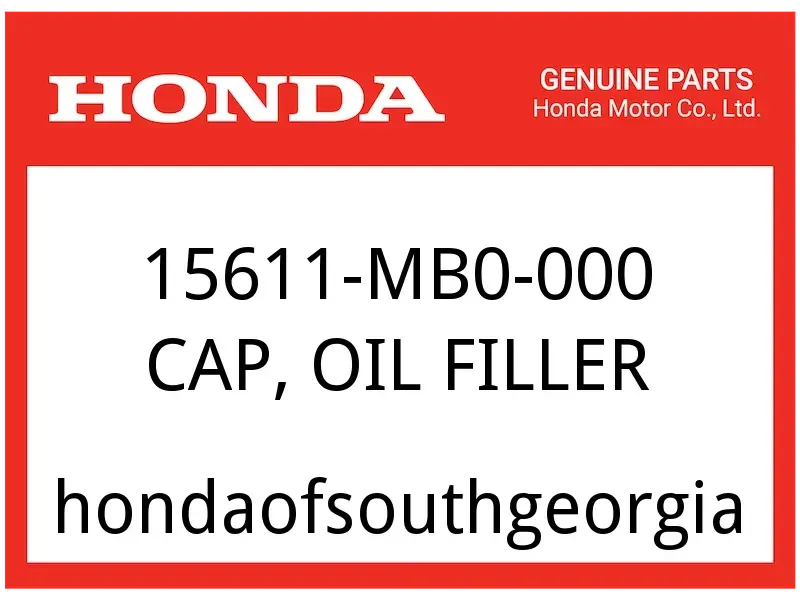 Honda OEM Part 15611-MB0-000 CAP, OIL FILLER