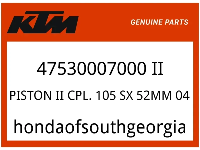 KTM OEM Part 47530007000 II PISTON II CPL. 105 SX  52MM 04