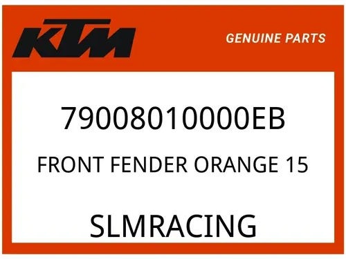 KTM OEM Part 79008010000EB FRONT FENDER ORANGE         15