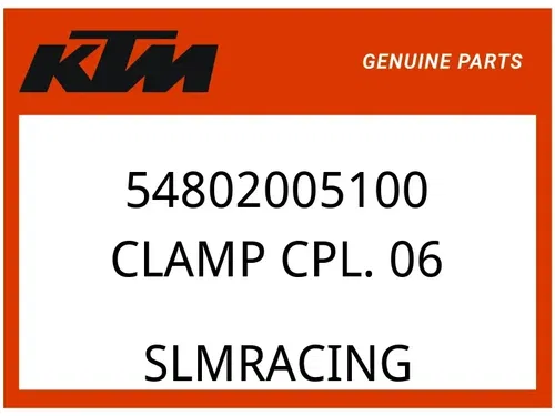 KTM OEM Part 54802005100 CLAMP CPL.                  06