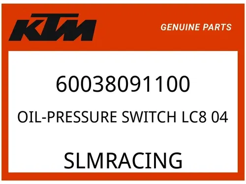 KTM OEM Part 60038091100 OIL-PRESSURE SWITCH LC8     04