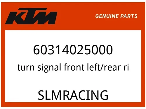 KTM OEM Part 60314025000 turn signal front left/rear right