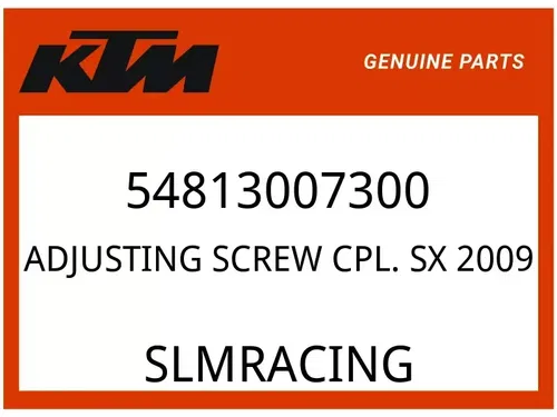 KTM OEM Part 54813007300 ADJUSTING SCREW CPL. SX   2009