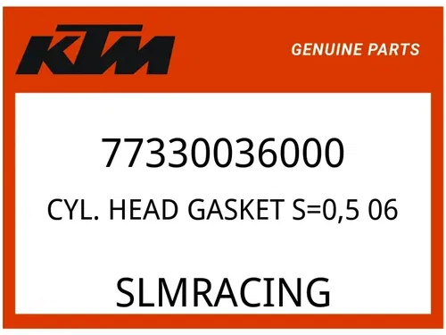 KTM OEM Part 77330036000 CYL. HEAD GASKET S=0,5 06