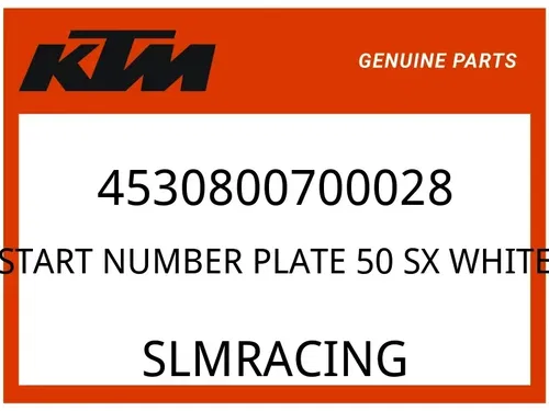 KTM OEM Part 4530800700028 START NUMBER PLATE 50 SX WHITE