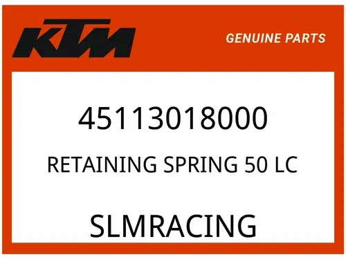 KTM OEM Part 45113018000 RETAINING SPRING 50 LC