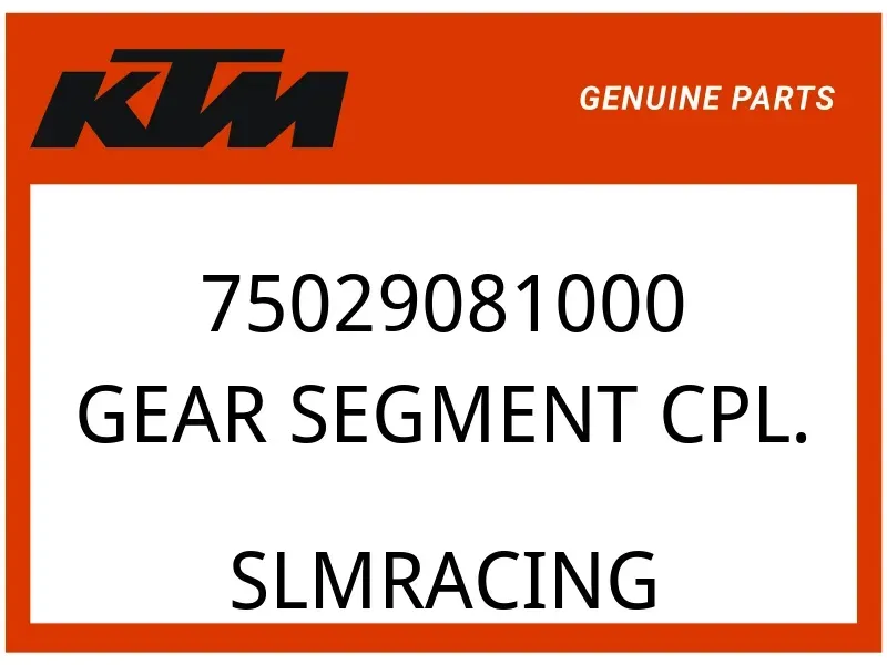 KTM OEM Part 75029081000 GEAR SEGMENT CPL.