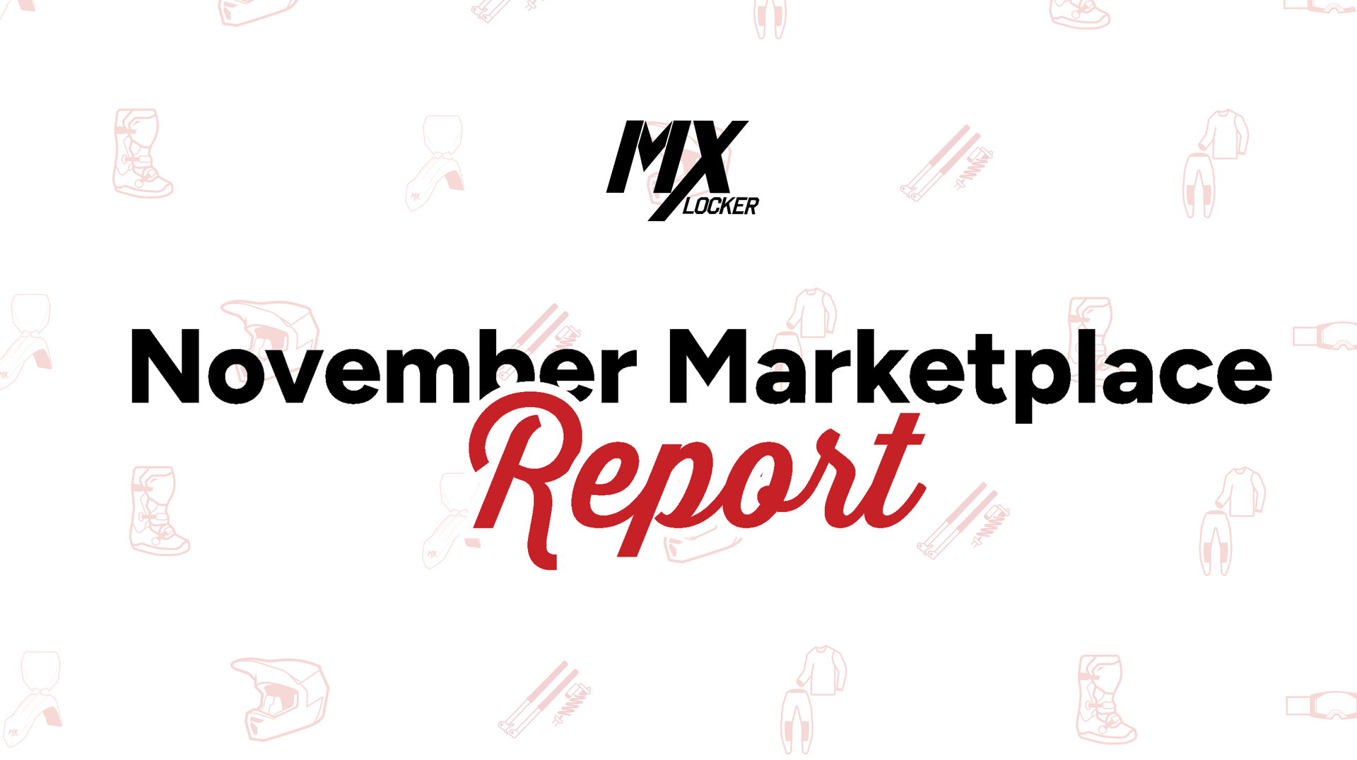 November MX Locker Marketplace Report
