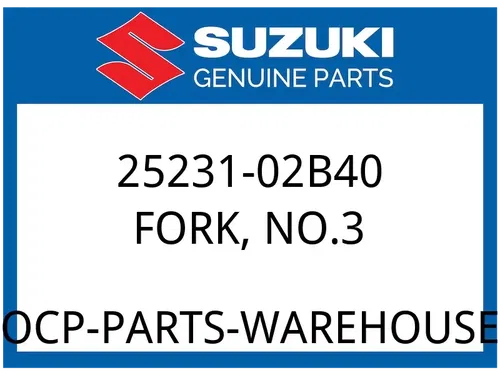 Suzuki OEM Part 25231-02B40 FORK,GEAR SHIFT,NO.3