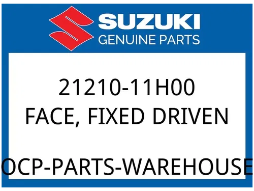 Suzuki OEM Part 21210-11H00 FACE, FIXED DRIVEN