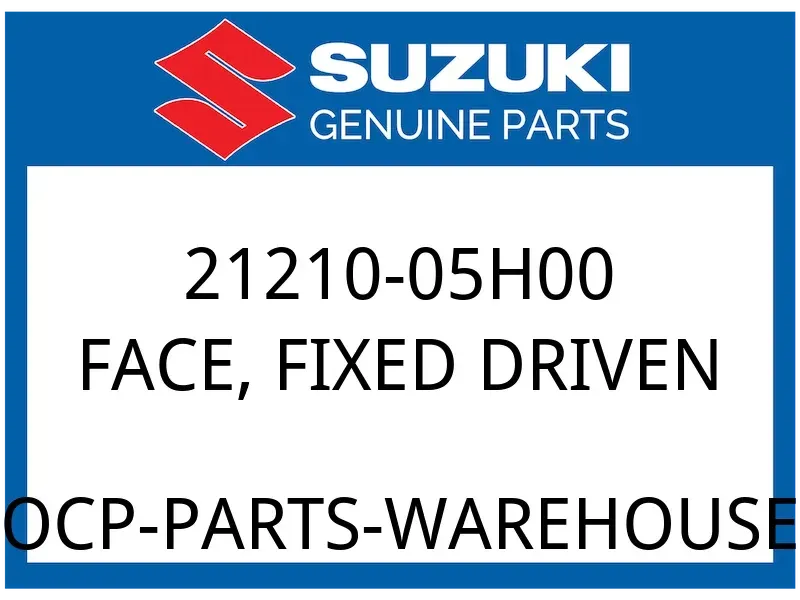 Suzuki OEM Part 21210-05H00 FACE,FIXED DRIVEN