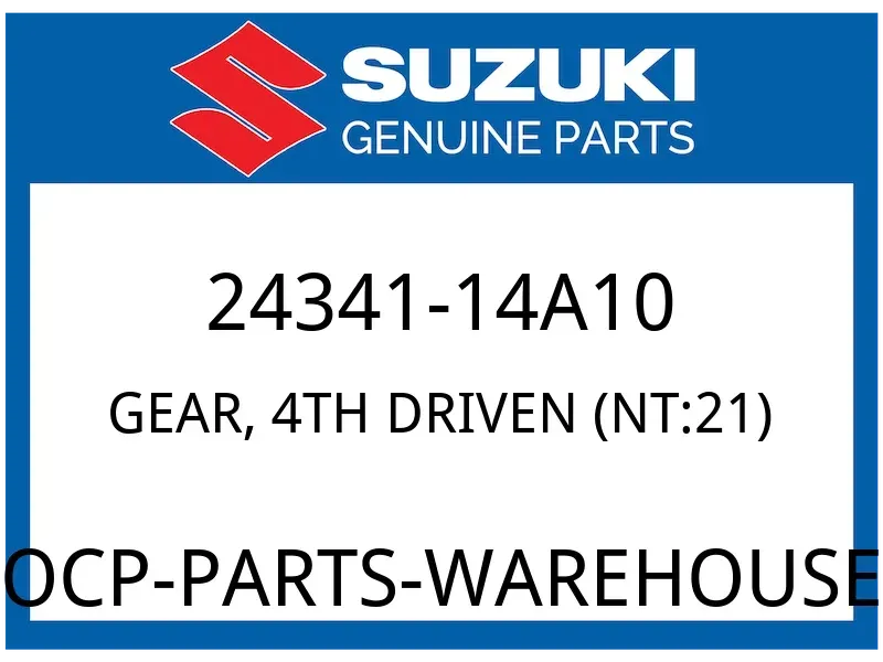 Suzuki OEM Part 24341-14A10 GEAR,4TH DRIVEN (NT:21)