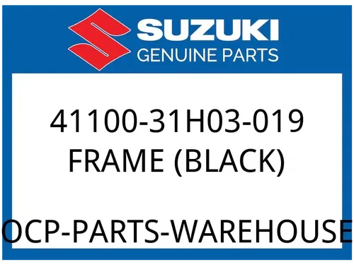 Suzuki OEM Part 41100-31H03-019 FRAME (BLACK)