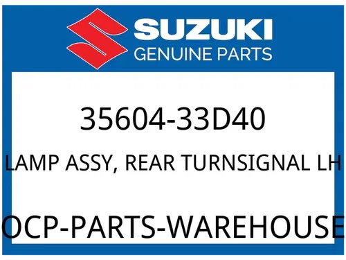Suzuki OEM Part 35604-33D40 LAMP ASSY, REAR TURNSIGNAL, L