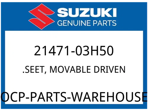 Suzuki OEM Part 21471-03H50 SEET, MOVABLE DRIVEN