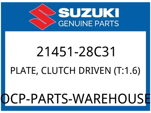 Suzuki OEM Part 21451-28C31 PLATE, DRIVEN (T:1.6)