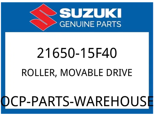 Suzuki OEM Part 21650-15F40 ROLLER,MOVABLE DRIVEN