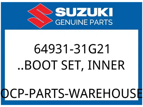Suzuki OEM Part 64931-31G21 ..BOOT SET, INNER