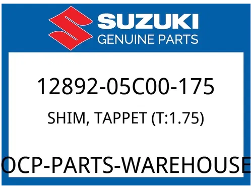 Suzuki OEM Part 12892-05C00-175 SHIM,TAPPET (T:1.75)