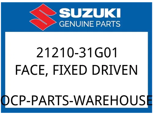 Suzuki OEM Part 21210-31G01 FACE,FIXED DRIVEN