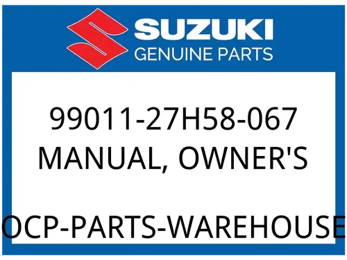 Suzuki OEM Part 99011-27H58-067 MANUAL, OWNER'S
