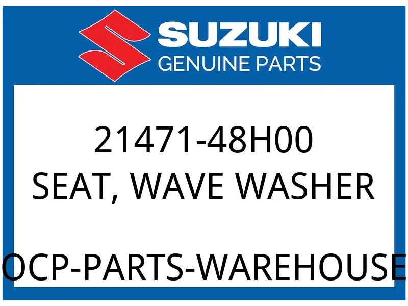 Suzuki OEM Part 21471-48H00 SEAT, WAVE WASHER