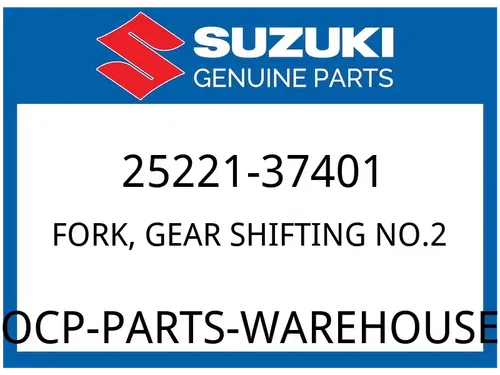 Suzuki OEM Part 25221-37401 FORK,GEAR SHIFT,NO,2