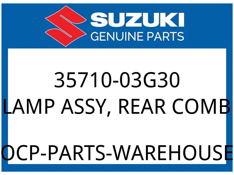 Suzuki OEM Part 35710-03G30 LAMP ASSY, REAR COMB
